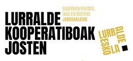 Los días 6 y 7 de octubre, organizaremos las jornadas 'Lurralde Eskola: cosiendo territorios cooperativos'